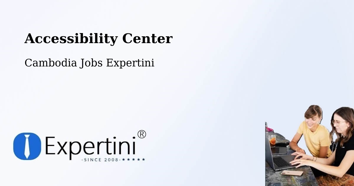 Accessibility Statement – Cambodia - Cambodia Jobs Expertini