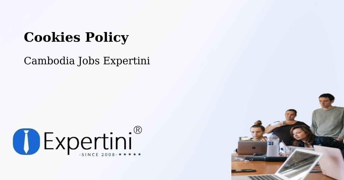 Cookie Policy – Cambodia - Cambodia Jobs Expertini