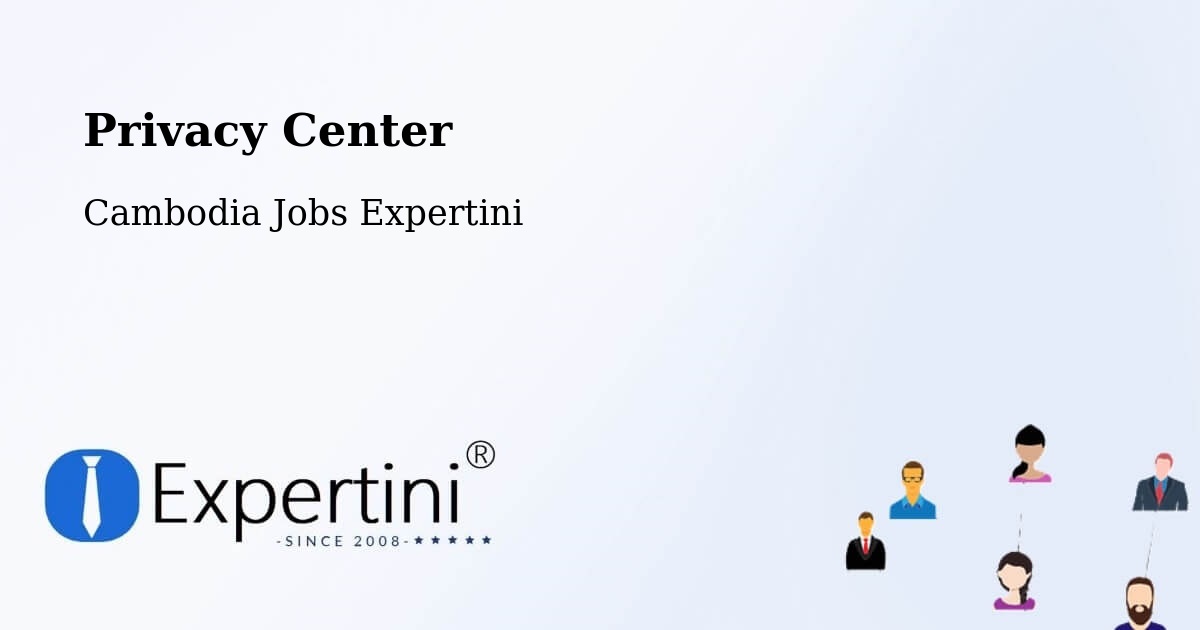 Privacy Policy – Cambodia - Cambodia Jobs Expertini