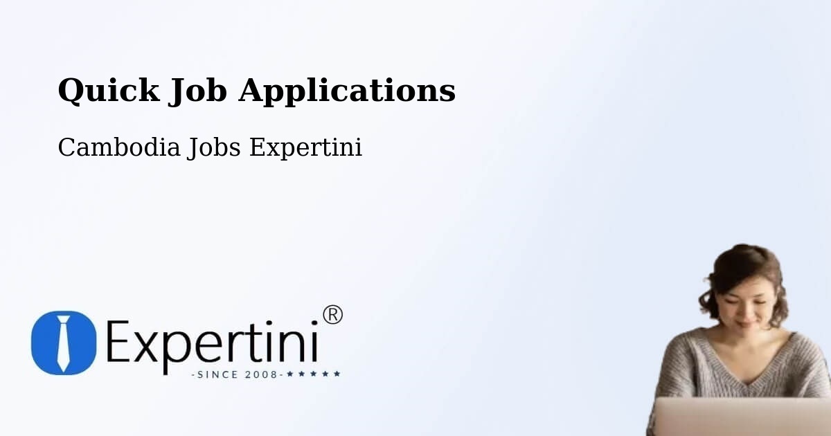 Quick Apply Feature – Cambodia - Cambodia Jobs Expertini